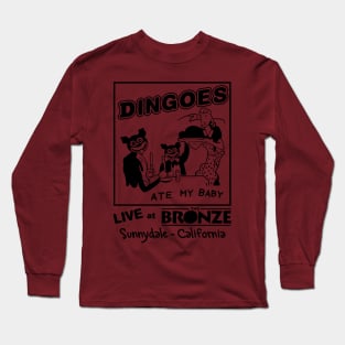 Dingoes Ate My Baby Long Sleeve T-Shirt